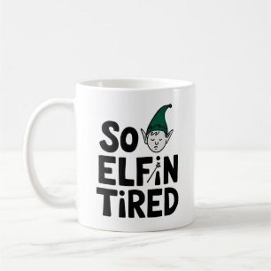 Cute and Tired Elf – Holiday Edition Coffee Mug