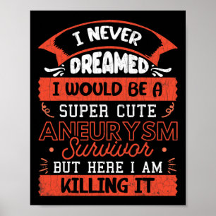 Cute Aneurysm Survivor Brain Surgery Awareness Gra Poster
