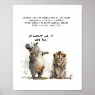 Cute animal art - "The hippo didn't do it" Poster