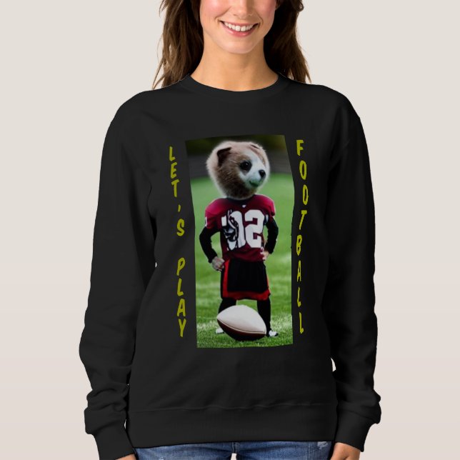 Cute Animal Football player Sweatshirt (Front)