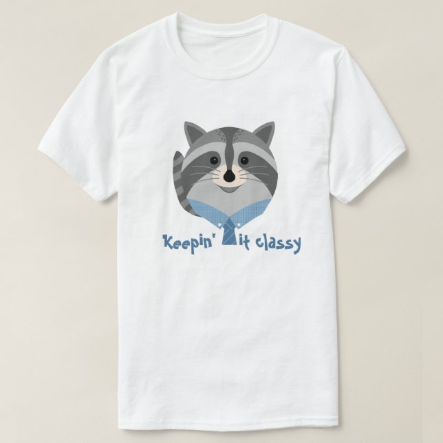 Cute Animal 'Keeping it classy' Racoon T-shirt (Design Front)