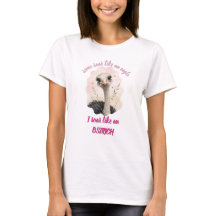 Cute Animal T-shirt, Funny Ostrich Tee