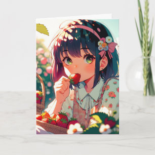 Cute Anime Girl Eating Strawberries Birthday Card