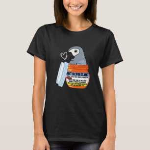 Cute Antidepressant Parrot I African Grey T-Shirt