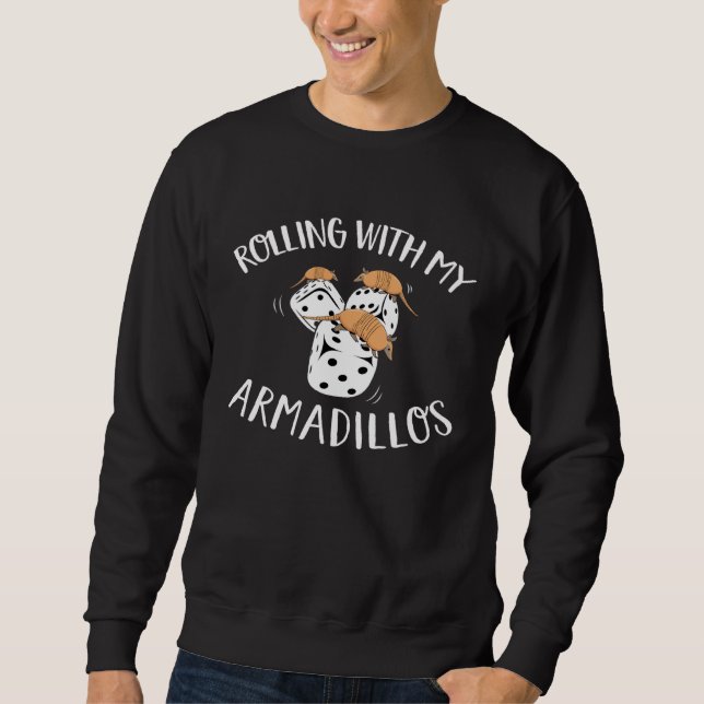 Cute Armadillo Whisperer Wildlife Animal Sweatshirt (Front)