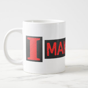 Cute Artwork Design About "Make Sense" Buy Large Coffee Mug