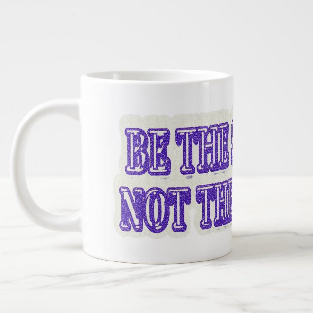 Cute Artwork Design "BE THE SOLUTION" Buy Now Large Coffee Mug (Left)