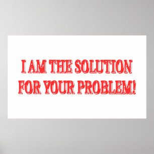 Cute Artwork Design "I AM THE SOLUTION" Buy Poster