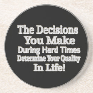 Cute Artwork Design " Your Quality In Life!" Buy Coaster