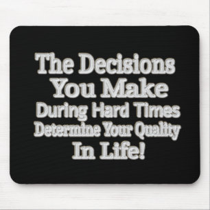 Cute Artwork Design " Your Quality In Life!" Buy Mouse Pad