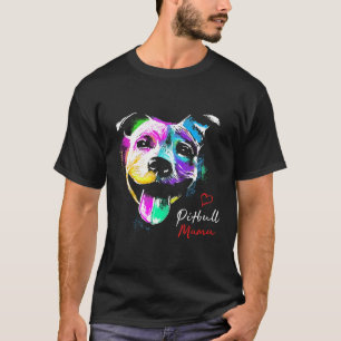 Cute Arty Multicolour Pitbull Mama Design For A Pi T-Shirt