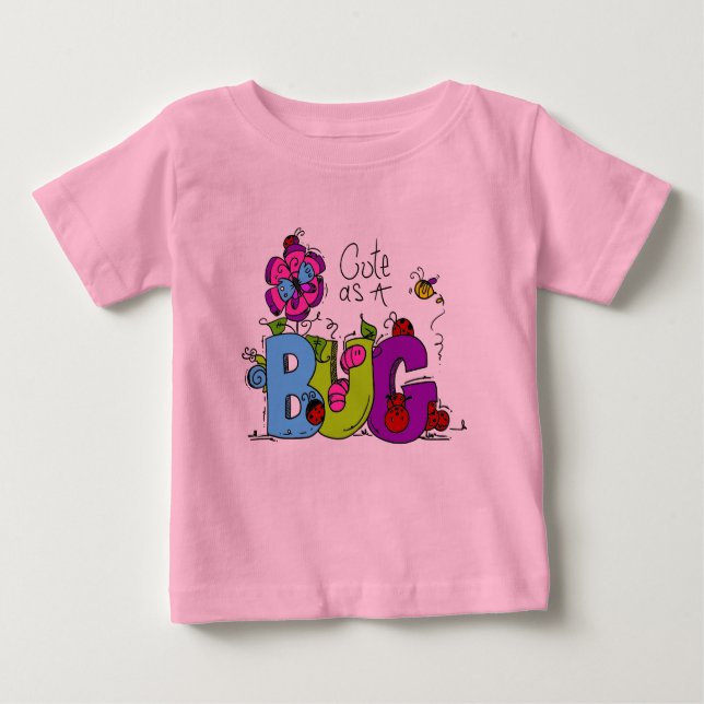 Cute as a Bug Baby T-Shirt (Front)