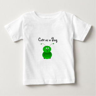 Cute as a Bug Baby T-Shirt