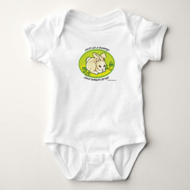 Cute as a Bunny? That would be Me! Infant Creeper (Front)
