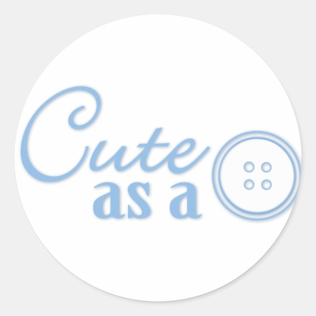 Cute as a Button Classic Round Sticker (Front)