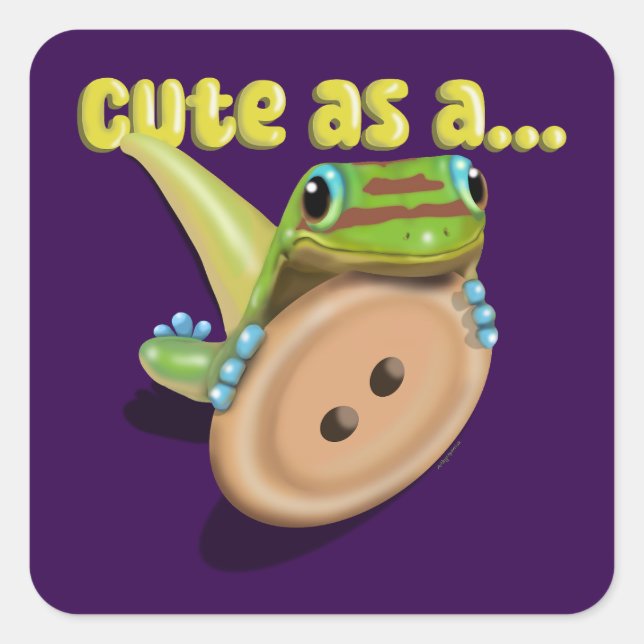 Cute as a Button — GECKO Square Sticker (Front)