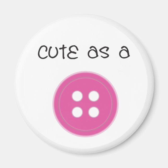 Cute as a Button - Girl Magnet (Front)