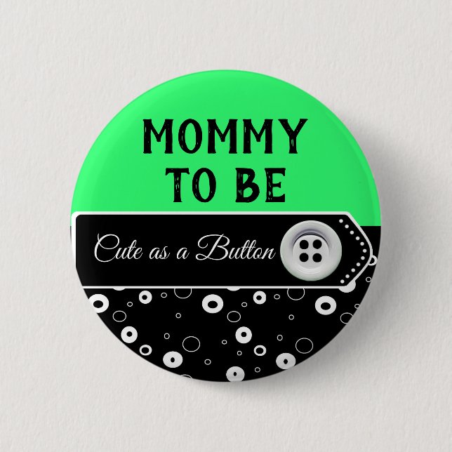 Cute as a Button Mummy to Be Baby Shower Button (Front)