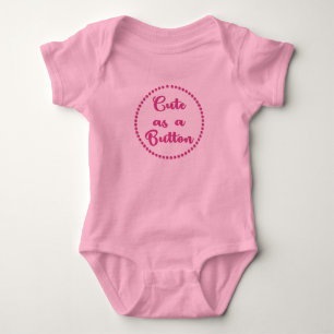 Cute as a Button Pink Typography Baby Bodysuit