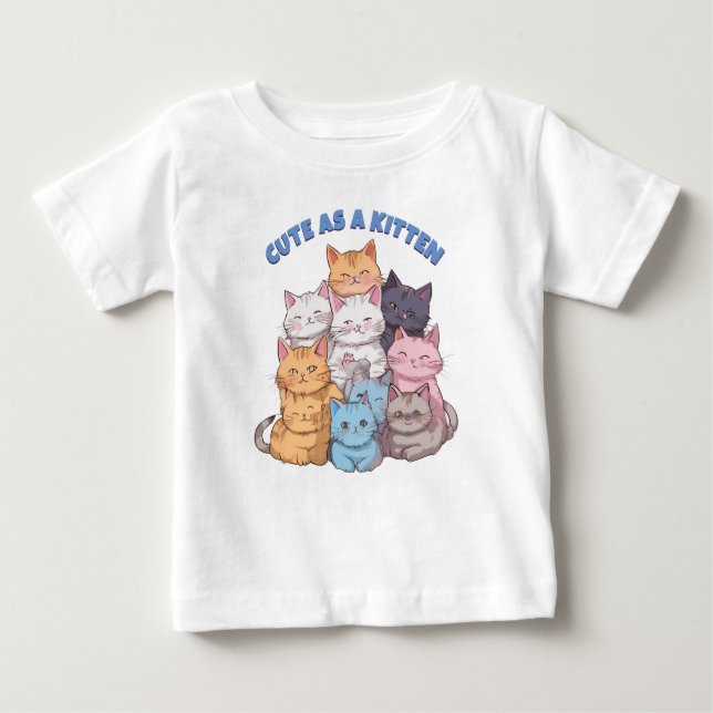 Cute as a Kitten with Kitty Pile Baby T-Shirt (Front)