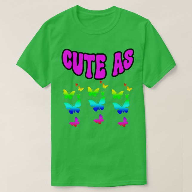CUTE AS BUTTERFLIES CUTEST BUTTERFLY ESSENTIAL TSH T-Shirt (Design Front)
