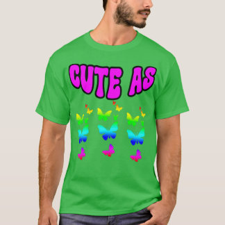CUTE AS BUTTERFLIES CUTEST BUTTERFLY ESSENTIAL TSH T-Shirt