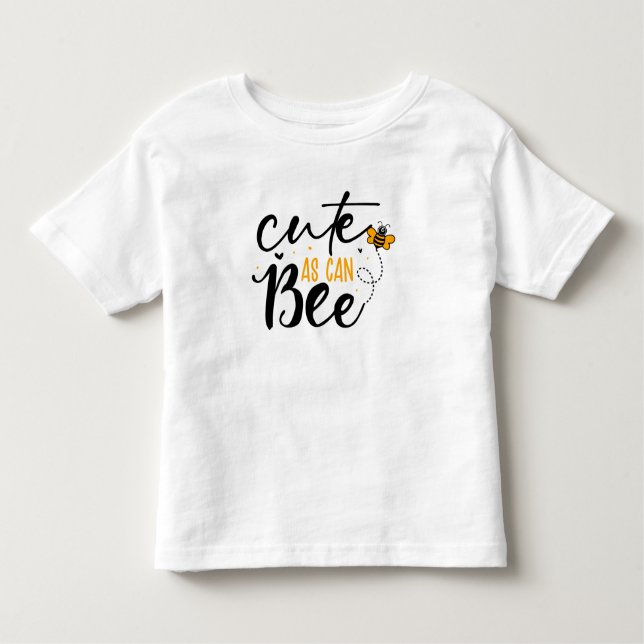 Cute As Can Be Toddler T-Shirt (Front)