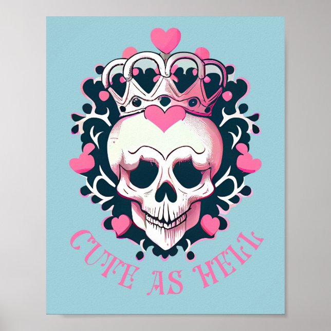 Cute as Hell Schädel mit Krone  Poster (Front)