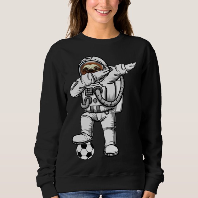 Cute Astronaut Astronomy Dabbing Sloth  Galaxy Soc Sweatshirt (Front)