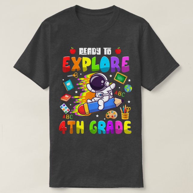 Cute Astronaut Boys Girls Ready to Eplore 4th Grad T-Shirt (Design Front)
