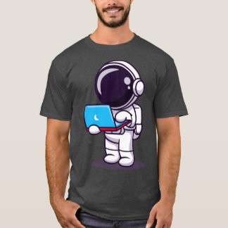Cute Astronaut Working On Laptop 1 T-Shirt