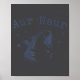 Cute Aur Naur Cat Mama Silly Poster