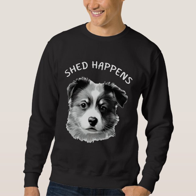 Cute Aussie Shepherd Australian Shepherd Saying Sh Sweatshirt (Front)