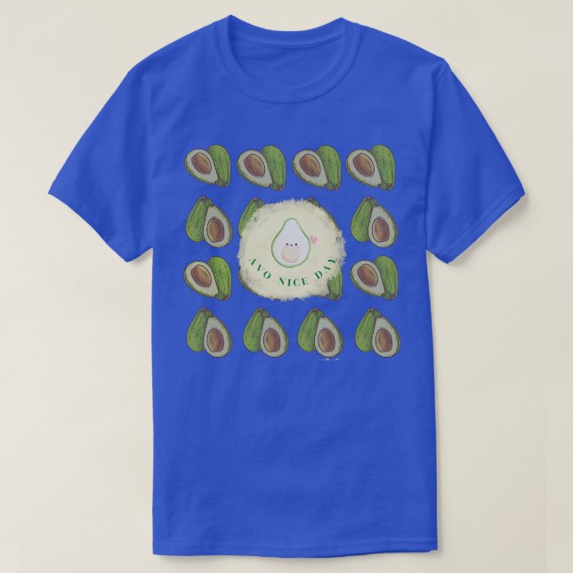 cute avocado design quotavo nice dayquot T-Shirt (Design Front)