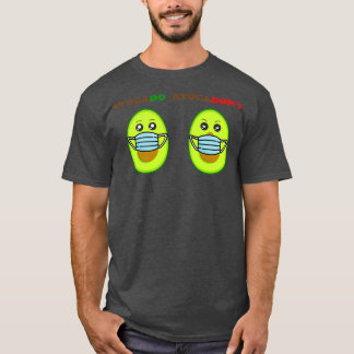 Cute avocado face mask funny pun design T-Shirt