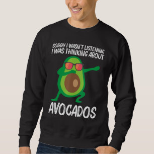 Cute Avocado For Men Women Healthy Fruit Plant Foo Sweatshirt