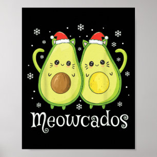 Cute Avocado Kitten Pun Funny Xmas Food Animal Wom Poster
