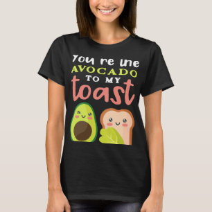Cute Avocado You're The Avocado To My Toast Vegan T-Shirt