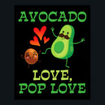 Cute Avocados Dancing Together Avocado Love Pop Lo Poster<br><div class="desc">Cute Avocados Dancing Together Avocado Love Pop Love Grandpa</div>