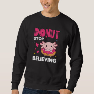 Cute Axolotl Funny Animals In Doughnut Pink Sweatshirt