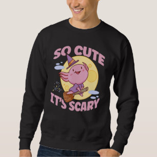 Cute Axolotl Halloween Outfit So Cute It's Scary Sweatshirt