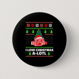 Cute Axolotl I Love Christmas A-lotl Xmas Hat Sant 6 Cm Round Badge