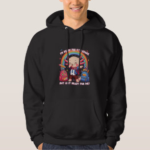Cute Axolotl I'm Ready For 4th Grade. But Is It Re Hoodie