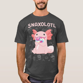 Cute Axolotl Lover Snaxolotl  (64)  T-Shirt