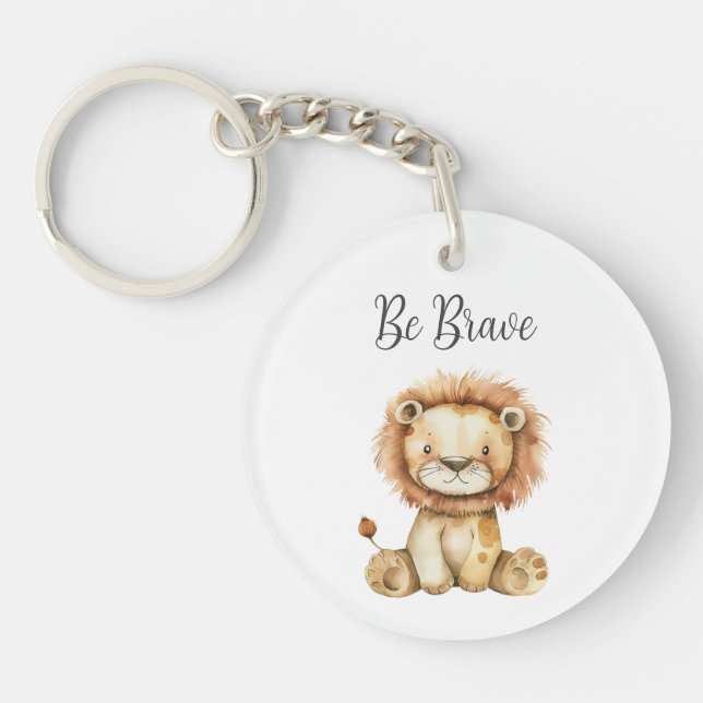 Cute Baby Animal Lion Quote Be Brave Round  Key Ring (Front)