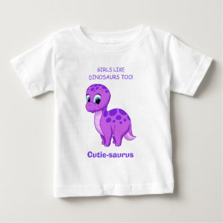 Cute Baby Brontosaurus Girls Like Dinosaurs Too Baby T-Shirt