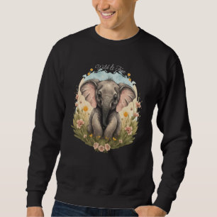 Cute Baby Elephant Calf Wildflower Wanderlust Sweatshirt