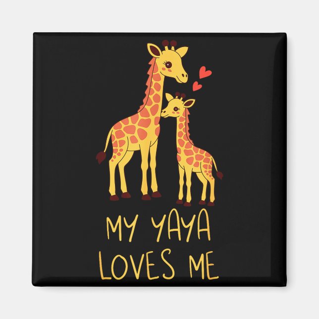 Cute Baby Giraffe And Grandma My Yaya Loves Me  Magnet (Front)
