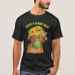 Cute Baby Highland Cow Have A Sunny Day T-Shirt