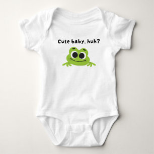 Cute baby, huh? baby bodysuit